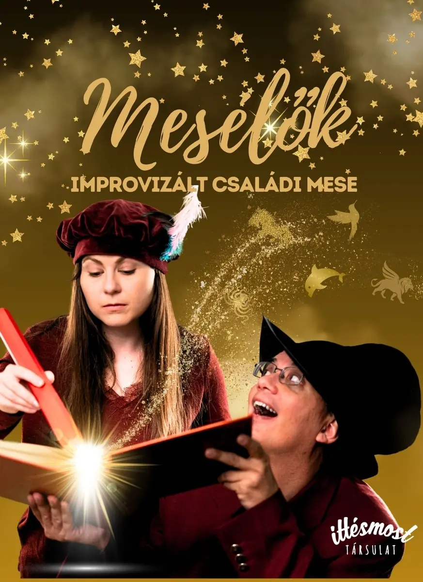 MesélŐk – improvizált családi mese — Itt és Most Társulat, Budapest