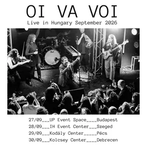 Oi Va Voi — Kölcsey Centre, Debrecen