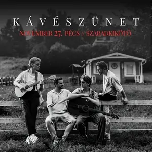 Kávészünet zenekar — Freeport Cultural Center, Pécs