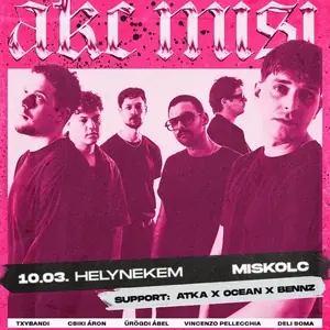 AKC Misi — Helynekem, Miskolc