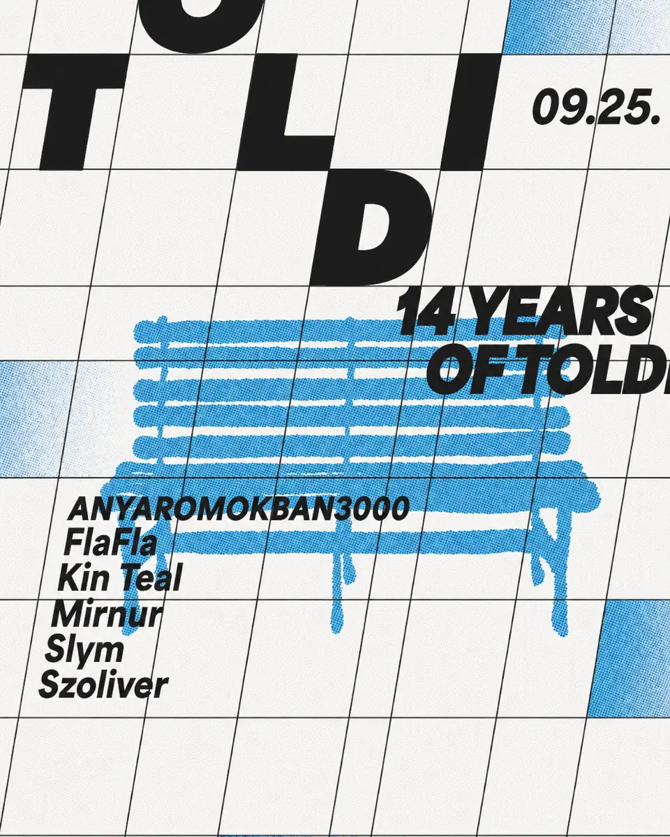 14 YEARS OF TOLDI — Toldi Klub, Budapest