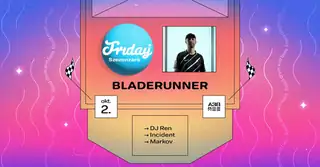 Friday Season Closing: Bladerunner