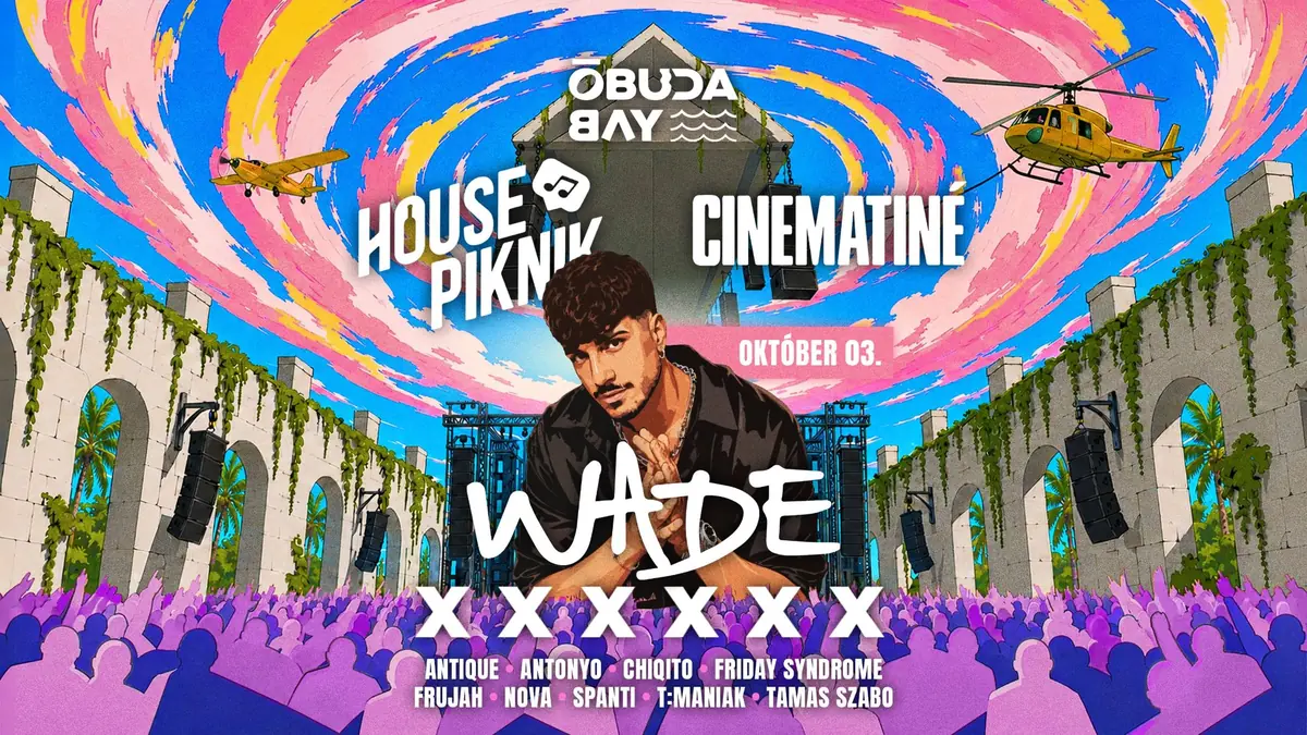 House Piknik pres.: Wade +1 — Óbuda Bay, Budapest