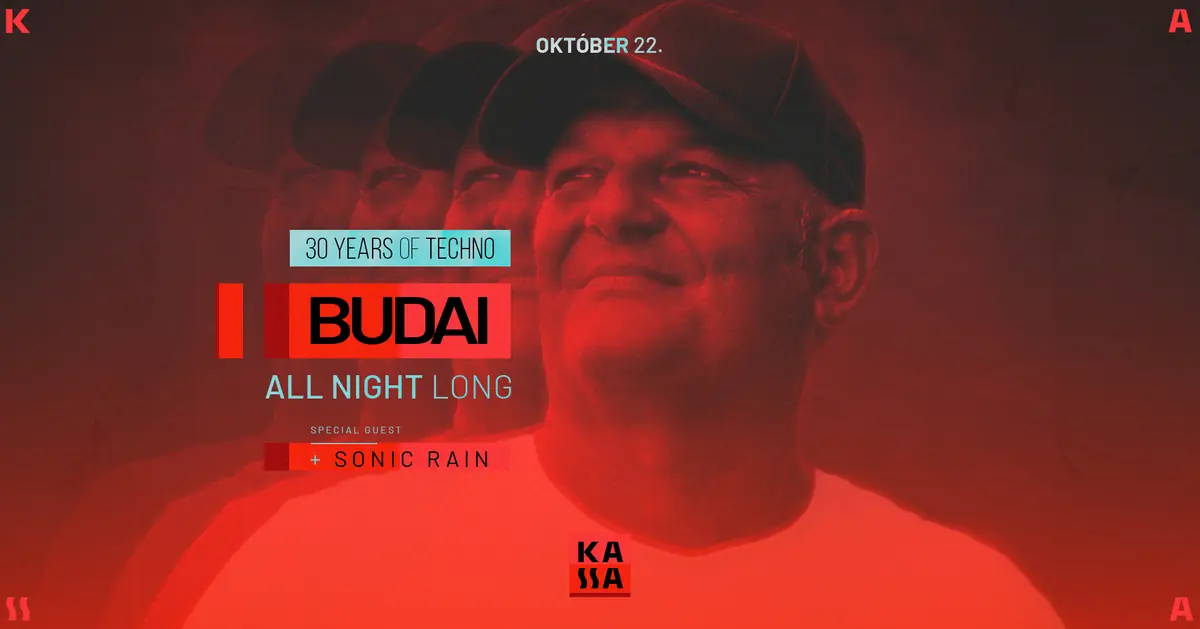 DJ Budai '30 Years Of Techno' Special guest: Sonic Rain — Kassa Boat, Budapest