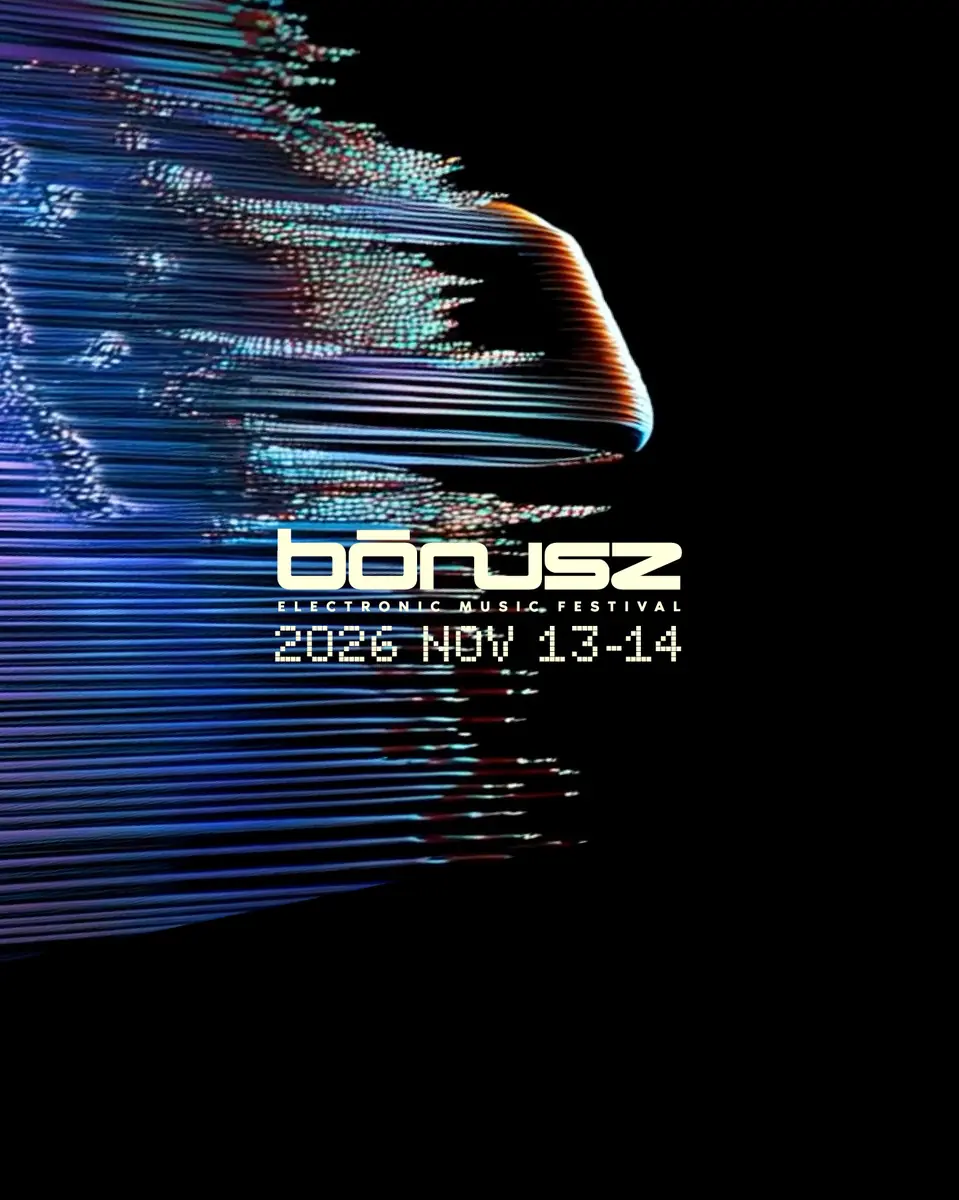 BÓNUSZ Electronic Music Festival 2026 — Hungexpo Budapest, Budapest