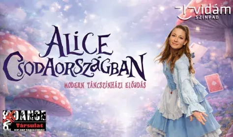Alice Csodaországban — Vidám Színpad, Budapest