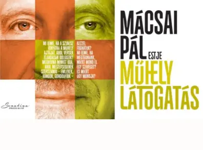 Új időpont!!! Műhelylátogatás – Mácsai Pál estje — Madách Imre Művelődési Központ, Vác