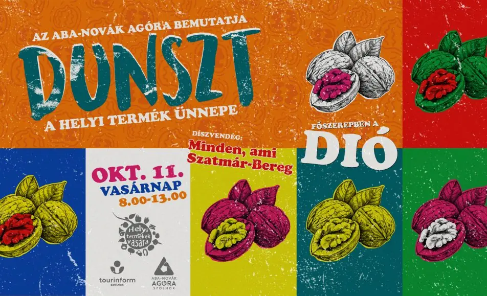 Dunszt! – A helyi termékek ünnepe — Aba-Novák Agóra Kulturális Központ, Szolnok