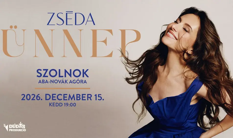 Zséda – Ünnep koncert — Aba-Novák Agóra Kulturális Központ, Szolnok