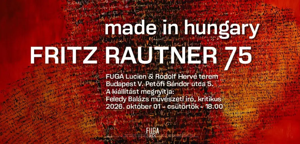 Made in Hungary – Fritz Reutner kiállítása — FUGA Budapesti Építészeti Központ, Budapest