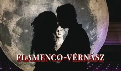 Flamenco - Vérnász — József Attila Színház, Gaál Erzsébet Stúdió, Budapest