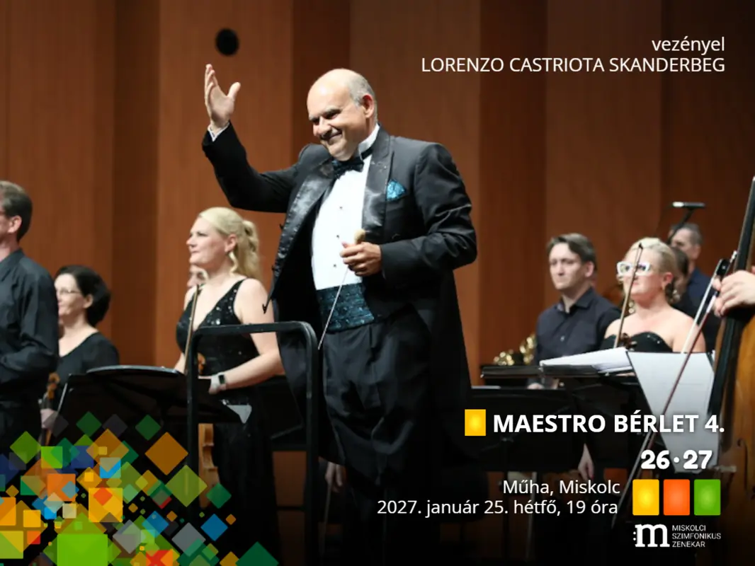 MAESTRO BÉRLET 4. — Miskolci Szimfonikus Zenekar, Miskolc