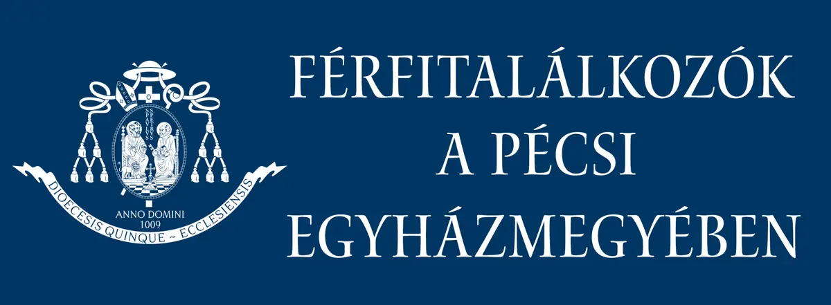 Egyházmegyei férfitalálkozók, Szigetvár — Pécs, Pécsi Bazilika, Pécs
