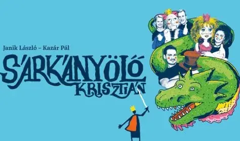 Sárkányölő Krisztián — József Attila Színház, Gaál Erzsébet Stúdió, Budapest