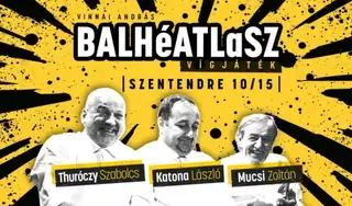 BALHéATLaSZ - A Nézőművészeti Kft előadása