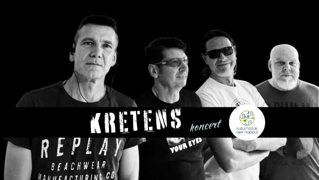 Kretens koncert — Csili Művelődési Központ, Budapest