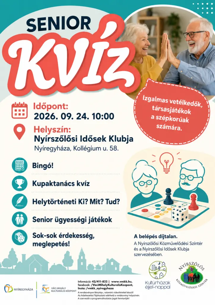 Senior Kvíz | Vetélkedők szépkorúak számára — Váci Mihály Kulturális Központ, Nyíregyháza