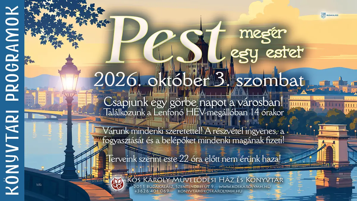 Pest megér egy estet! – Könyvtári programok — Budapest, Budapest