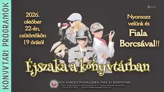 Éjszaka a Könyvtárban – Nyomozz velünk és Fiala Borcsával!
