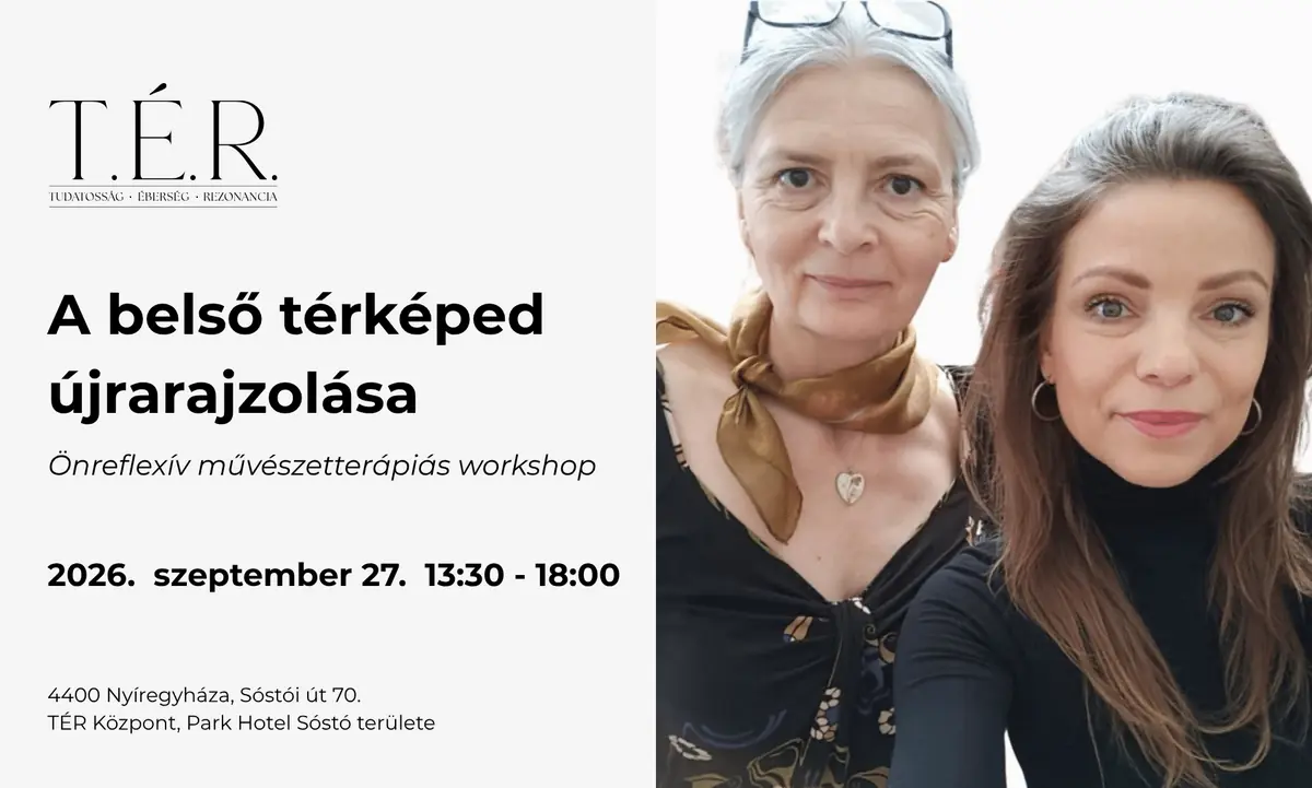 A belső térképed újrarajzolása – Önreflexív művészetterápiás workshop — TÉR Központ, Nyíregyháza