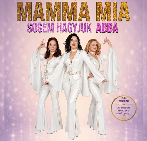 Mamma Mia – Sosem hagyjuk abba — RaM-ArT Színház, Budapest