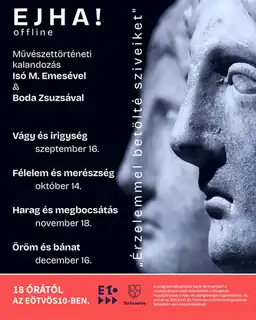 EJHA! Művészettörténeti kalandozások – ÉRZELEMMEL BETÖLTÉ SZIVEIKET” IV. / ÖRÖM ÉS BÁNAT