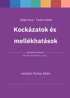 Kockázatok és mellékhatások