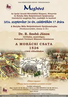 A mohácsi csata 1526 – Dr. B. Szabó János előadása
