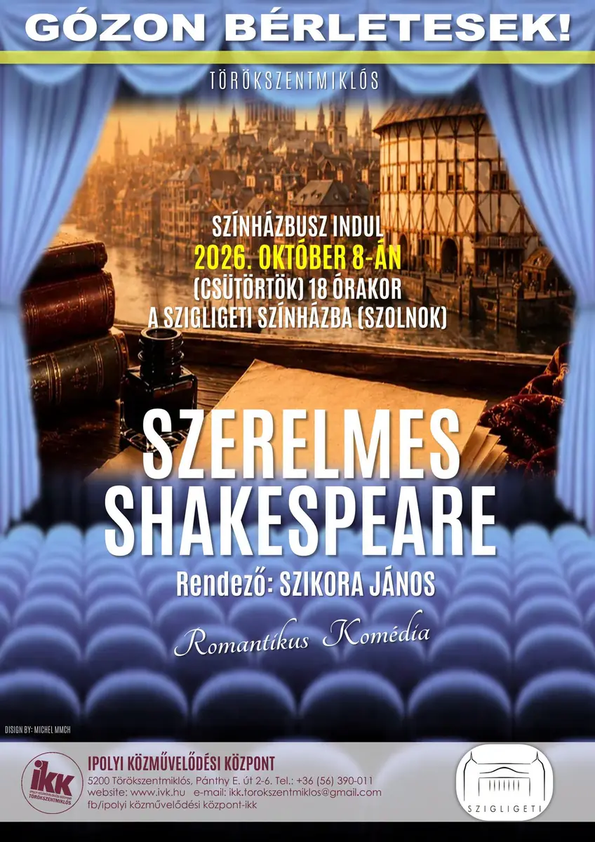 Szerelmes Shakespeare – Gózon bérletes színházi előadás — Szolnoki Szigligeti Színház, Szolnok