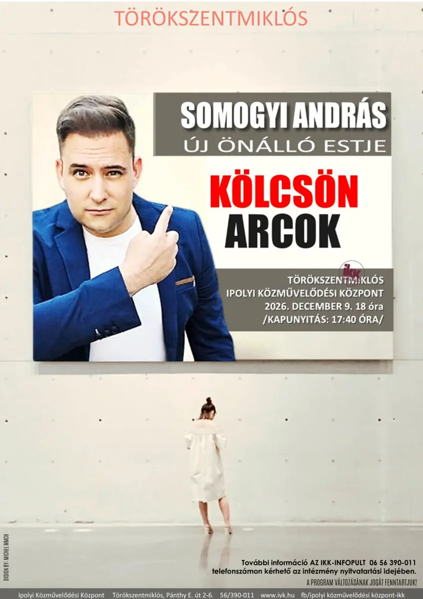 Somogyi András – önálló estje — Ipolyi Közművelődési Központ, Törökszentmiklós