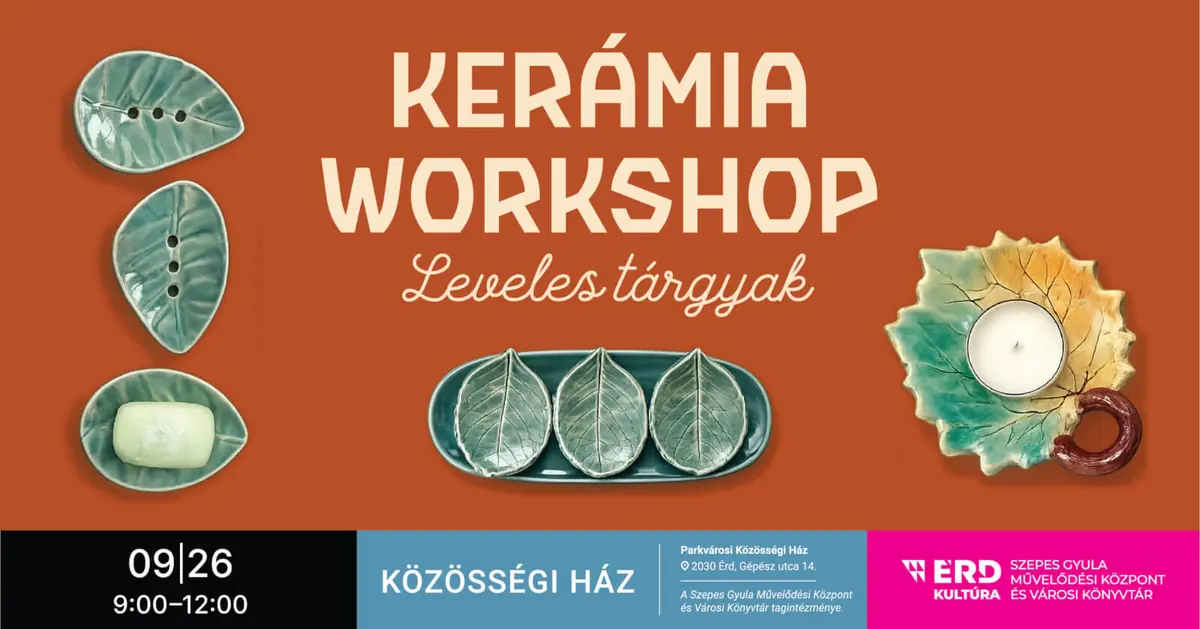 Kerámia Workshop – Leveles tárgyak — PARKVÁROS, Érd