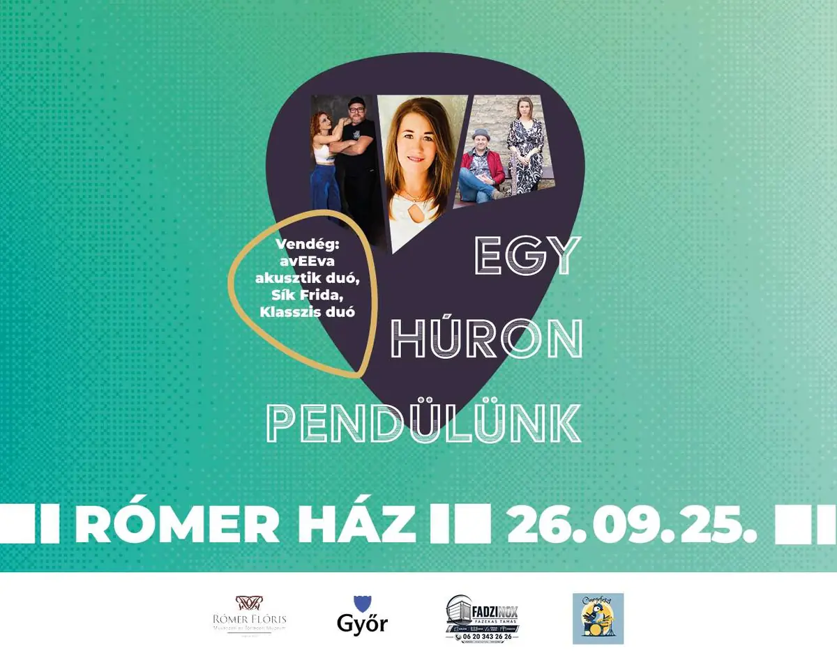 Egy húron pendülünk Csányi Laci és tanítványainak koncertje — Rómer Ház, Győr