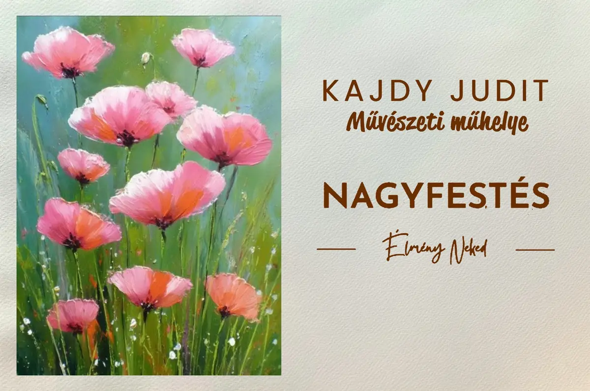 Kajdy Judit Művészeti Műhelye – Nagyfestés Élményfestés · Corvin Művelődési Ház - Erzsébetligeti Színház, Budapest