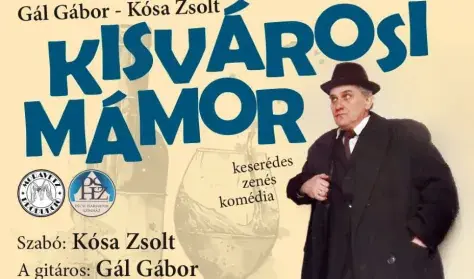 Kisvárosi mámor - zenés komédia — Pécsi Harmadik Színház, Pécs
