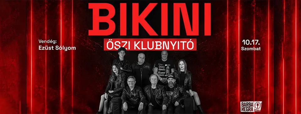 BIKINI — Barba Negra, Budapest