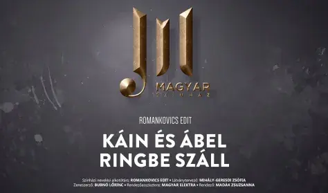 Káin és Ábel ringbe száll — Magyar Színház, Budapest
