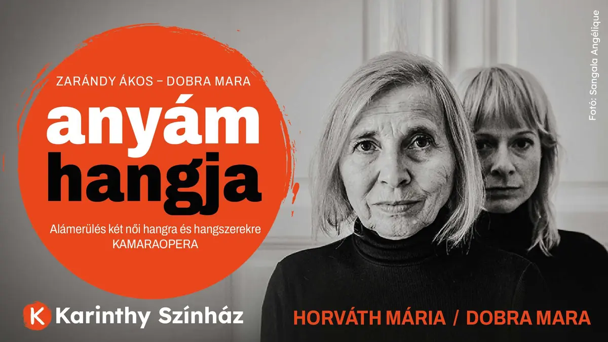 Anyám hangja — Karinthy Színház, Budapest