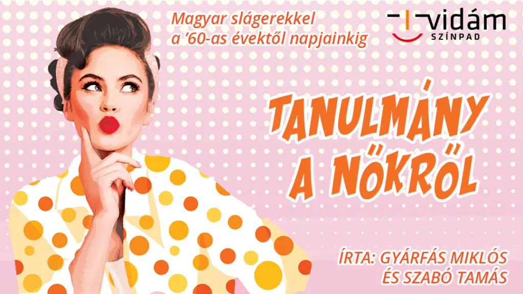 Tanulmány a nőkről — Vidám Színpad, Budapest