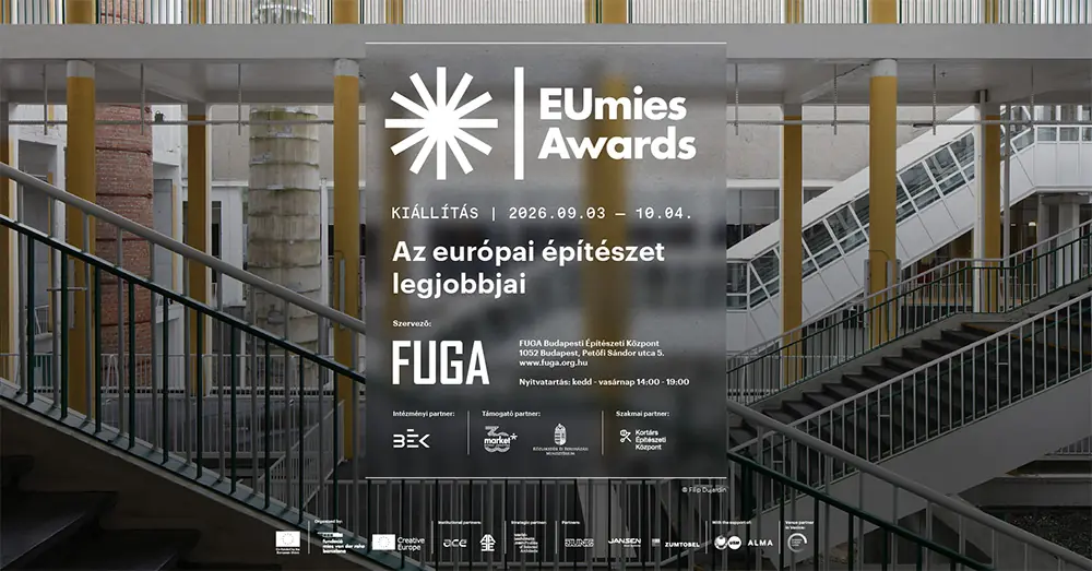 EUmies Awards 2026 – Az európai építészet legjobbjai — FUGA Budapesti Építészeti Központ, Budapest