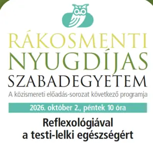 Rákosmenti Nyugdíjas Szabedegyetem közismereti előadás — Vigyázó Sándor Művelődési Ház, Budapest