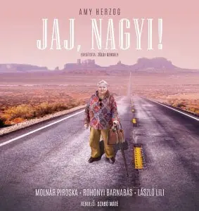 Amy Herzog: Jaj, nagyi! — Vigyázó Sándor Művelődési Ház, Budapest