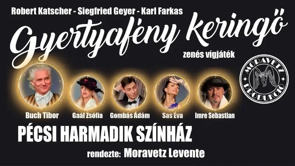 Gyertyafény keringő — Pécsi Harmadik Színház, Pécs