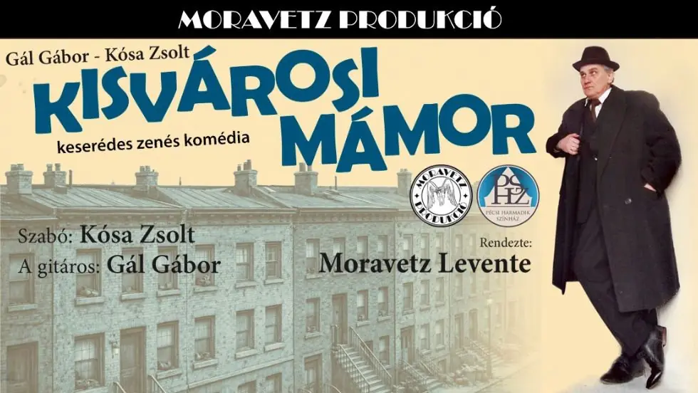 Kisvárosi Mámor — Pécsi Harmadik Színház, Pécs