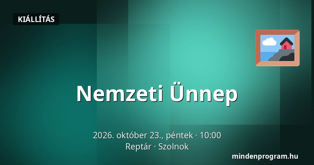 Nemzeti Ünnep — Reptár, Szolnok