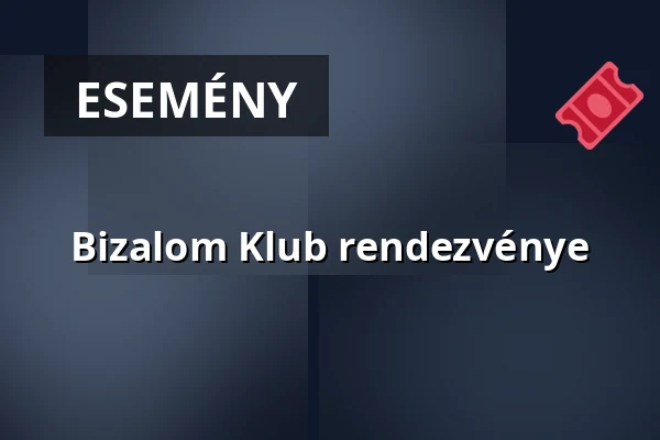 Bizalom Klub rendezvénye — tápiószele, Tápiószele