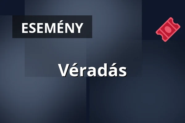 Véradás — Simonffy Kálmán Művelődési ház, Tápiószele