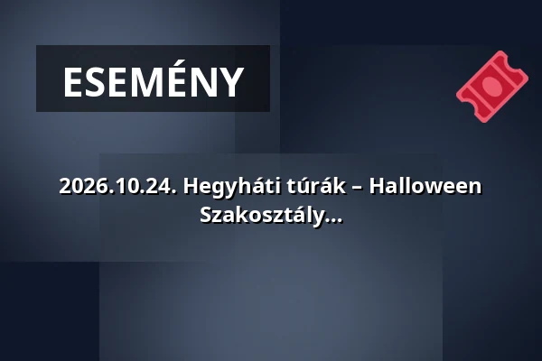 2026.10.24. Hegyháti túrák – Halloween túra – Varga Jenő Természetjáró Szakosztály — Vasvár Nagytérségi Népfőiskola – Békeház – Kávézó, Vasvár