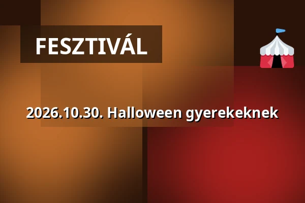 2026.10.30. Halloween gyerekeknek — vasvár, Vasvár