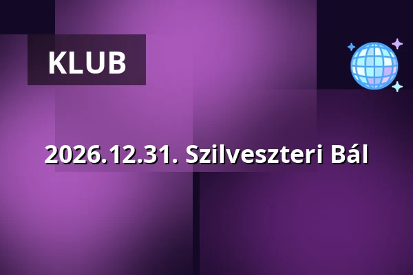 2026.12.31. Szilveszteri Bál — Nagy Gáspár Művelődési Központ, Vasvár
