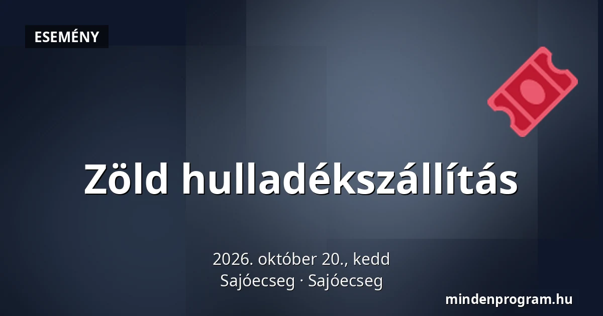 Zöld hulladékszállítás · Sajóecseg, Sajóecseg